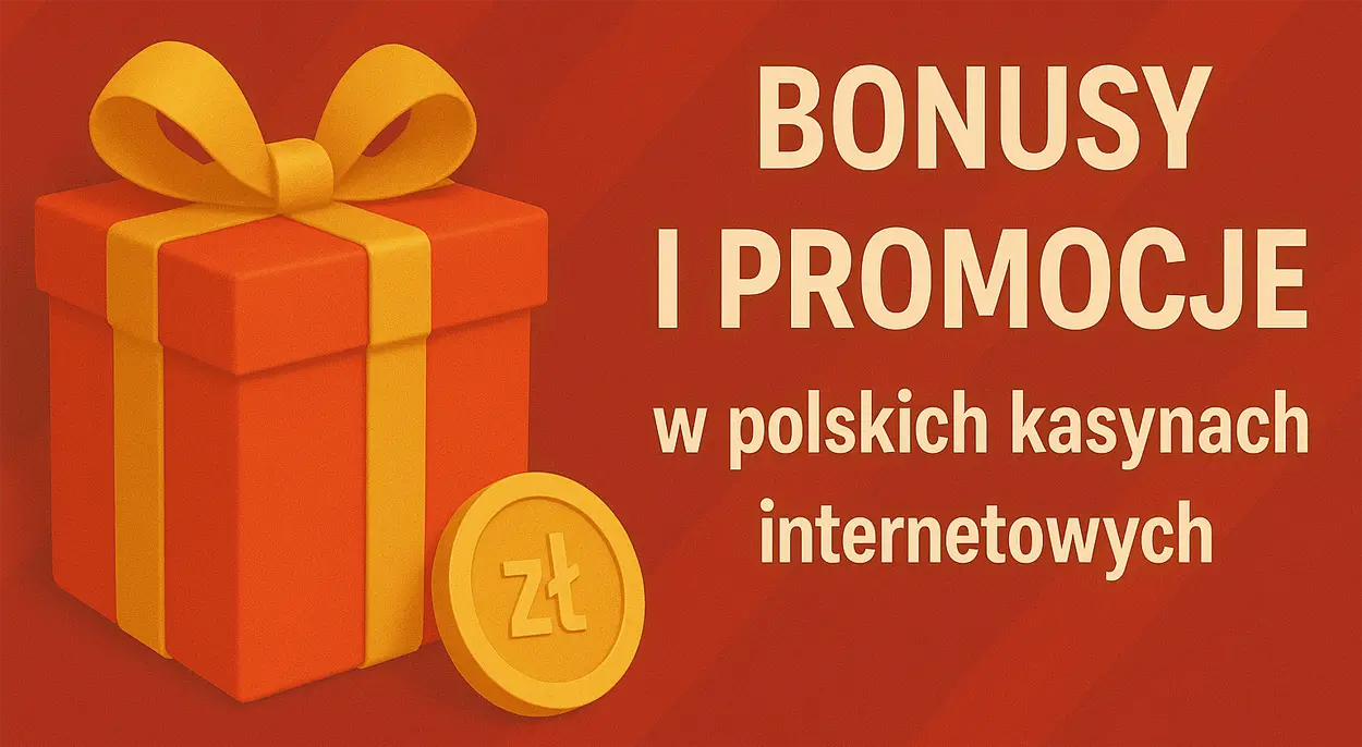 Bonusy i promocje w polskich kasynach internetowych